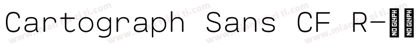 Cartograph Sans CF R字体转换